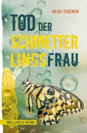 Fischer |  Tod der Schmetterlingsfrau | eBook | Sack Fachmedien