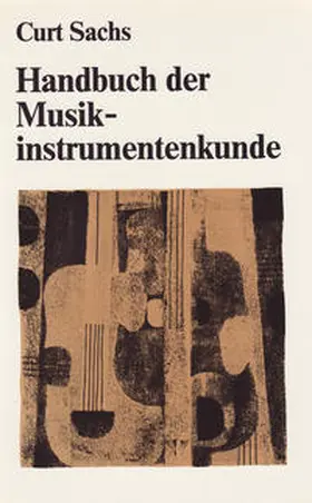 Sachs |  Handbuch der Musikinstrumentenkunde | Buch |  Sack Fachmedien