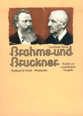 Floros |  Brahms und Bruckner | Buch |  Sack Fachmedien