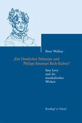 Wollny |  Sara Levy und ihr musikalisches Wirken | Buch |  Sack Fachmedien