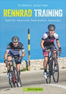 Böhme / Haar |  Rennrad-Training | Buch |  Sack Fachmedien