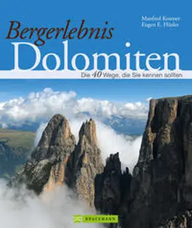 Kostner / Hüsler |  Bergerlebnis Dolomiten | Buch |  Sack Fachmedien