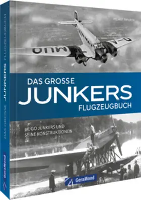 Erfurth |  Das große Junkers Flugzeugbuch | Buch |  Sack Fachmedien
