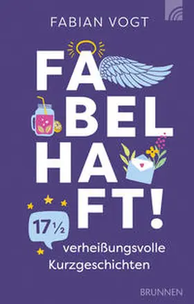 Vogt | Fabelhaft! | Buch | 978-3-7655-0766-3 | www2.sack.de