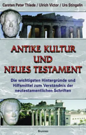 Thiede / Victor / Stingelin |  Antike Kultur und Neues Testament | Buch |  Sack Fachmedien