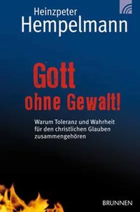 Hempelmann |  Gott ohne Gewalt! | Buch |  Sack Fachmedien