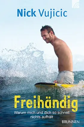Vujicic |  Freihändig | Buch |  Sack Fachmedien