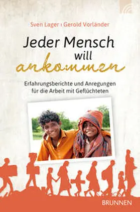 Lager / Vorländer |  Jeder Mensch will ankommen | Buch |  Sack Fachmedien