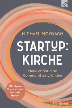 Moynagh |  Start-up:Kirche | Buch |  Sack Fachmedien