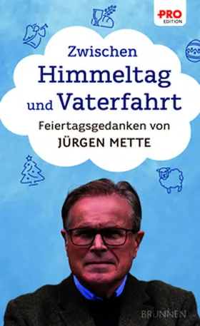 Mette |  Zwischen Himmeltag und Vaterfahrt | Buch |  Sack Fachmedien