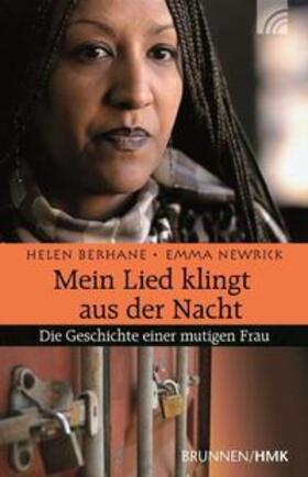 Berhane / Newrick |  Mein Lied klingt aus der Nacht | Buch |  Sack Fachmedien
