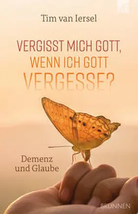 Iersel |  Vergisst mich Gott, wenn ich Gott vergesse? | Buch |  Sack Fachmedien