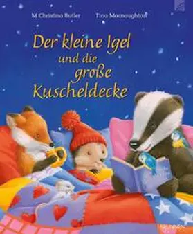 Butler |  Der kleine Igel und die große Kuscheldecke | Buch |  Sack Fachmedien