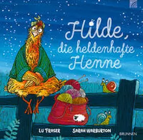 Fraser |  Hilde, die heldenhafte Henne | Buch |  Sack Fachmedien
