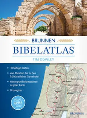 Dowley |  Brunnen Bibelatlas | Buch |  Sack Fachmedien