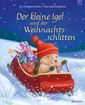 Butler |  Der kleine Igel und der Weihnachtsschlitten | Buch |  Sack Fachmedien