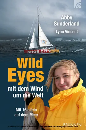 Sunderland / Vincent |  Wild Eyes - mit dem Wind um die Welt | eBook | Sack Fachmedien
