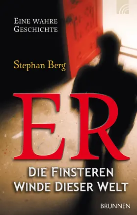 Berg |  ER - die finsteren Winde dieser Welt | eBook | Sack Fachmedien