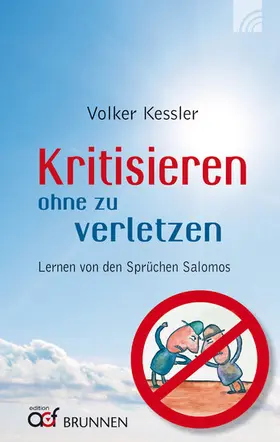 Kessler |  Kritisieren ohne zu verletzen | eBook | Sack Fachmedien