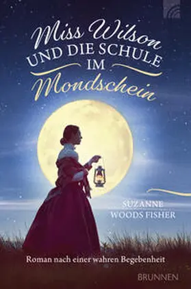 Fisher |  Miss Wilson und die Schule im Mondschein | eBook | Sack Fachmedien