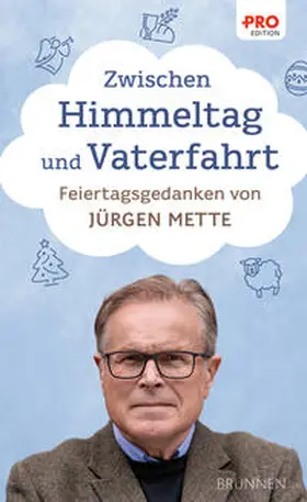 Mette |  Zwischen Himmeltag und Vaterfahrt | eBook | Sack Fachmedien