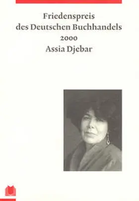 Djebar / Börsenverein d. Deutschen Buchhandels e.V. |  Assia Djebar | Buch |  Sack Fachmedien