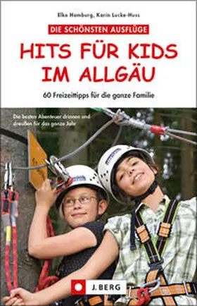 Homburg / Lucke-Huss |  Hits für Kids im Allgäu | Buch |  Sack Fachmedien