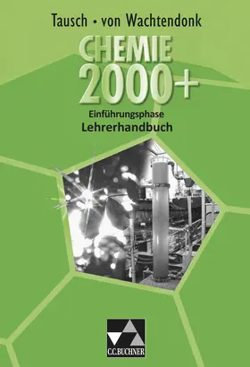 Bohrmann-Linde / Buric / Domrose |  Chemie 2000+ Einführungsphase LH | Buch |  Sack Fachmedien