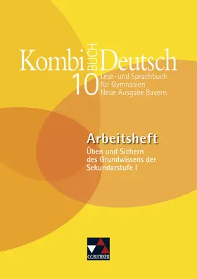 Högemann / Saure |  Kombi-Buch Deutsch 10 Neue Ausgabe Bayern Arbeitsheft | Buch |  Sack Fachmedien