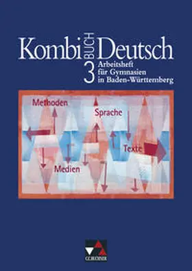 Egloffstein / Kriegsmann / Becker |  Kombi-Buch Deutsch - Lese- und Sprachbuch für Gymnasien in Baden-Württemberg / Kombi-Buch Deutsch BW AH 3 | Buch |  Sack Fachmedien