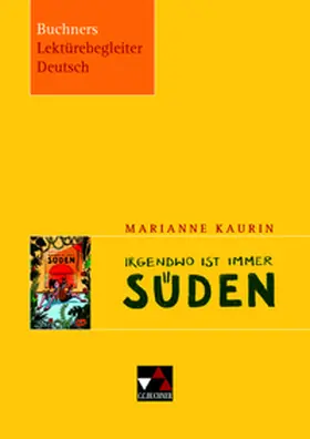 Reidelshöfer |  Kaurin, Irgendwo ist immer Süden | Buch |  Sack Fachmedien