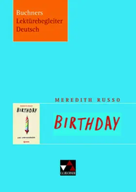 Althoff |  Buchners Lektürebegleiter Deutsch / Russo, Birthday | Buch |  Sack Fachmedien