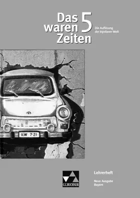 Demleitner / Fritz-Zikarsky / Impekoven |  Das waren Zeiten 5 Neue Ausgabe Bayern Lehrerheft | Buch |  Sack Fachmedien