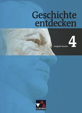 Homeier / Bühler / Schnakenberg |  Geschichte entdecken 4 Hessen. Von der Weimarer Republik bis zur Gegenwart | Buch |  Sack Fachmedien
