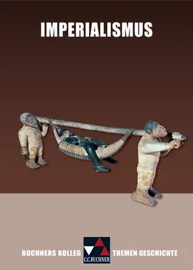 Barth / Focke |  Buchners Kolleg. Themen Geschichte / Imperialismus | Buch |  Sack Fachmedien