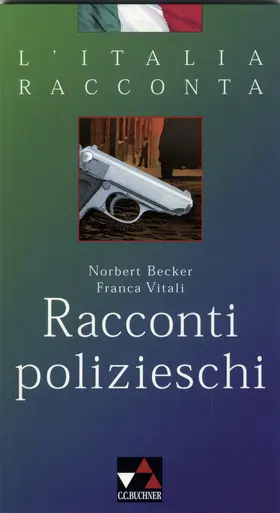 Becker / Vitali / Depietri |  L'Italia racconta / Racconti polizieschi | Buch |  Sack Fachmedien