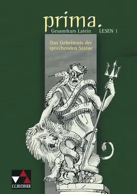 Lobe / Utz |  Prima Palette Gesamtkurs Latein. Lesen 1: Das Geheimnis der sprechenden Statue | Buch |  Sack Fachmedien