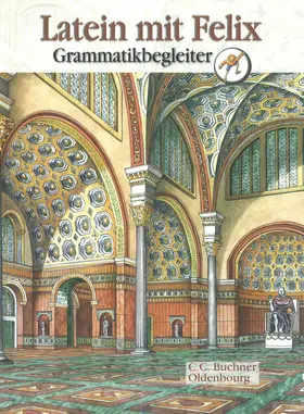 Utz / Kammerer |  Latein mit Felix Grammatikbegleiter | Buch |  Sack Fachmedien
