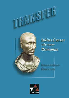 Dronia / Utz |  Transfer 7. Julius Caesar vir vere Romanus | Buch |  Sack Fachmedien