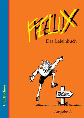 Burdich / Dürr / Hesekamp-Gieselmann |  Felix A Das Lateinbuch | Buch |  Sack Fachmedien