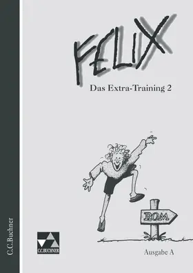 Burdich / Dürr / Nickel |  Felix A Das Extra-Training 2 | Buch |  Sack Fachmedien
