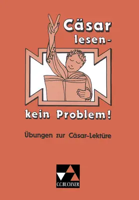 Nickel |  Cäsar lesen, kein Problem! | Buch |  Sack Fachmedien