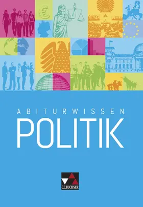 Beck / Betz / Stich |  Abiturwissen Politik | Buch |  Sack Fachmedien