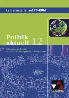 Betz / Herdrich / Kuen |  Politik aktuell / Politik aktuell LM 12 | Sonstiges |  Sack Fachmedien