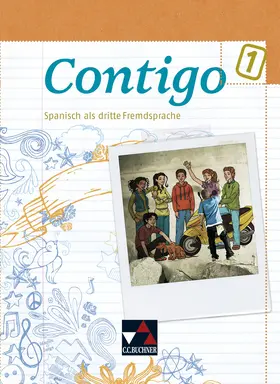 Alcañiz / Duncker / Freudenstein |  Contigo B Schülerband 1 | Buch |  Sack Fachmedien