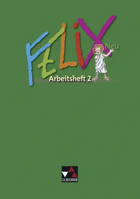 Börner / Utz / Heydenreich |  Felix Neu 2.  Arbeitsheft | Buch |  Sack Fachmedien