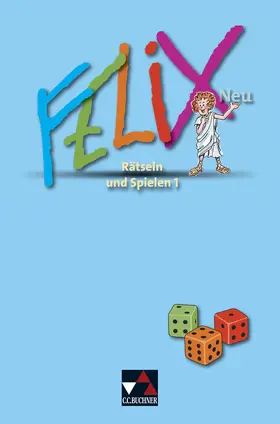 Goldammer / Kammerer / Utz |  Felix Rätseln und Spielen 1 – neu | Buch |  Sack Fachmedien