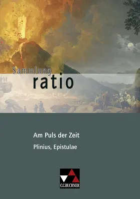 Plinius Secundus / Kliemt / Lobe |  Am Puls der Zeit. | Buch |  Sack Fachmedien