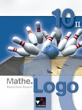 Gilg / Kleine / Mühlbauer |  Mathe.Logo Bayern 10/II | Buch |  Sack Fachmedien