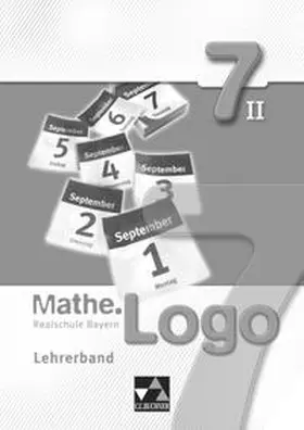 Ferdinand / Kleine / Ludwig |  Mathe.Logo – Realschule Bayern / Mathe.Logo Bayern LB 7/II | Loseblattwerk |  Sack Fachmedien